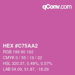 カラーコード: HEX #C75AA2 | qconv.com