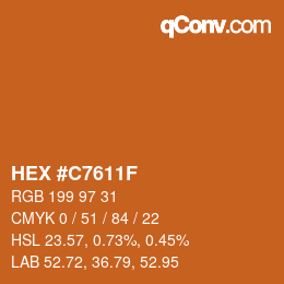 颜色代码: HEX #C7611F | qconv.com