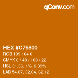 Color code: HEX #C76800 | qconv.com