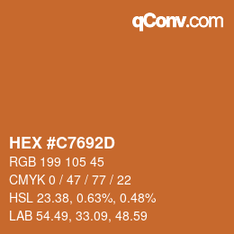 カラーコード: HEX #C7692D | qconv.com