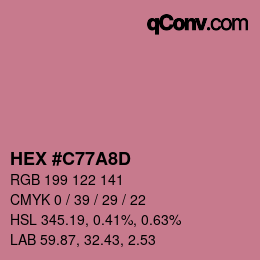 カラーコード: HEX #C77A8D | qconv.com