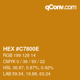 カラーコード: HEX #C7800E | qconv.com