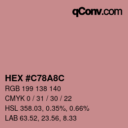 Code couleur: HEX #C78A8C | qconv.com