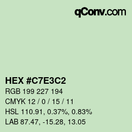 カラーコード: HEX #C7E3C2 | qconv.com