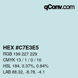 Código de color: HEX #C7E3E5 | qconv.com