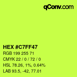 Color code: HEX #C7FF47 | qconv.com