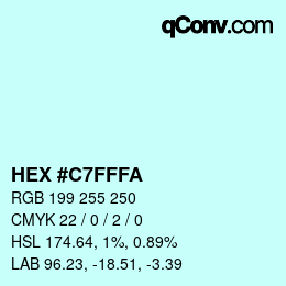 Color code: HEX #C7FFFA | qconv.com