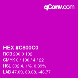 Color code: HEX #C800C0 | qconv.com
