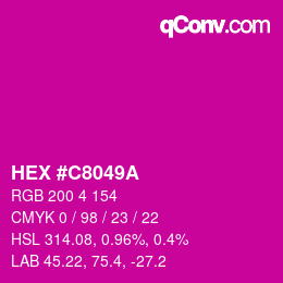 Color code: HEX #C8049A | qconv.com