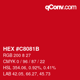 カラーコード: HEX #C8081B | qconv.com