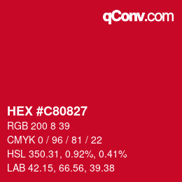 Color code: HEX #C80827 | qconv.com