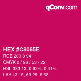 Color code: HEX #C8085E | qconv.com