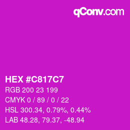 Color code: HEX #C817C7 | qconv.com
