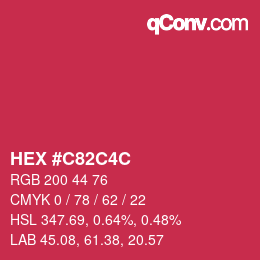 カラーコード: HEX #C82C4C | qconv.com