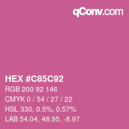 カラーコード: HEX #C85C92 | qconv.com