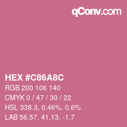 カラーコード: HEX #C86A8C | qconv.com