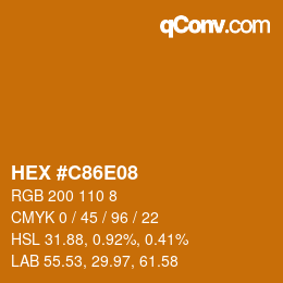 Color code: HEX #C86E08 | qconv.com