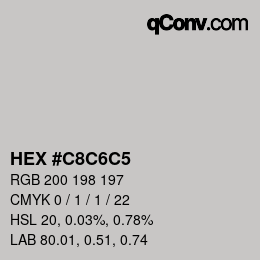 カラーコード: HEX #C8C6C5 | qconv.com