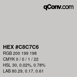 カラーコード: HEX #C8C7C6 | qconv.com