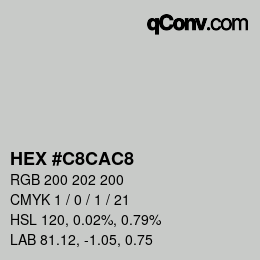 カラーコード: HEX #C8CAC8 | qconv.com