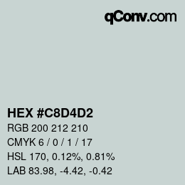 Color code: HEX #C8D4D2 | qconv.com