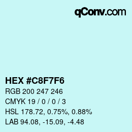 Color code: HEX #C8F7F6 | qconv.com