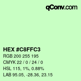 Color code: HEX #C8FFC3 | qconv.com