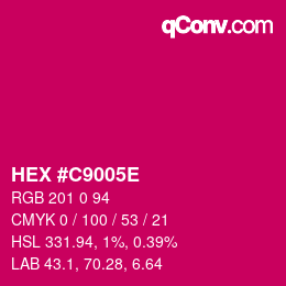 Color code: HEX #C9005E | qconv.com