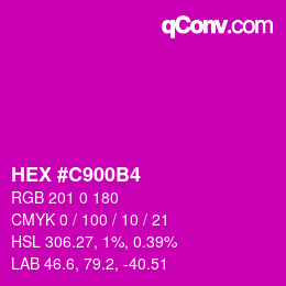 カラーコード: HEX #C900B4 | qconv.com