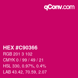 Color code: HEX #C90366 | qconv.com