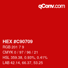 カラーコード: HEX #C90709 | qconv.com