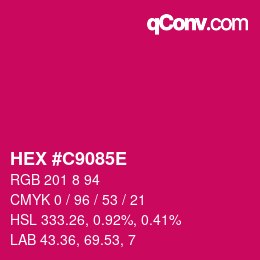 カラーコード: HEX #C9085E | qconv.com