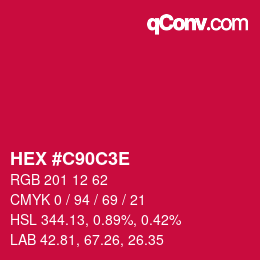 Farbcode: HEX #C90C3E | qconv.com