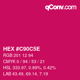 Código de color: HEX #C90C5E | qconv.com