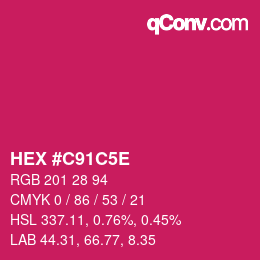 Code couleur: HEX #C91C5E | qconv.com