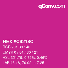 カラーコード: HEX #C9218C | qconv.com