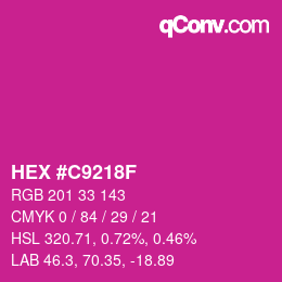 カラーコード: HEX #C9218F | qconv.com