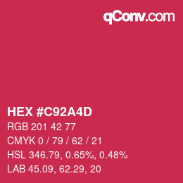 カラーコード: HEX #C92A4D | qconv.com