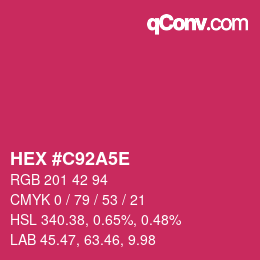 カラーコード: HEX #C92A5E | qconv.com