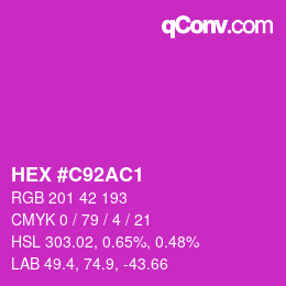 カラーコード: HEX #C92AC1 | qconv.com