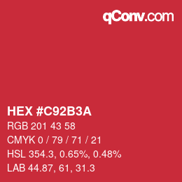 カラーコード: HEX #C92B3A | qconv.com