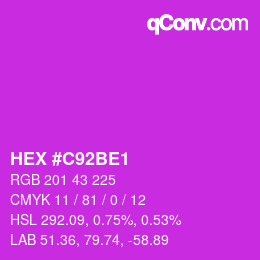 カラーコード: HEX #C92BE1 | qconv.com