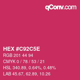 Color code: HEX #C92C5E | qconv.com