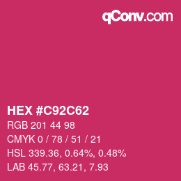 カラーコード: HEX #C92C62 | qconv.com