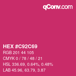 Color code: HEX #C92C69 | qconv.com