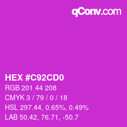 カラーコード: HEX #C92CD0 | qconv.com