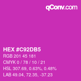 Color code: HEX #C92DB5 | qconv.com
