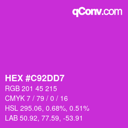 Color code: HEX #C92DD7 | qconv.com