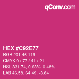 Color code: HEX #C92E77 | qconv.com