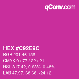 颜色代码: HEX #C92E9C | qconv.com